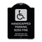 Signmission Handicapped Parking $250 Fine Section 4511.69 Ohio Revised Code Alum Sign, 24" x 18", BS-1824-23919 A-DES-BS-1824-23919 - alternate 1